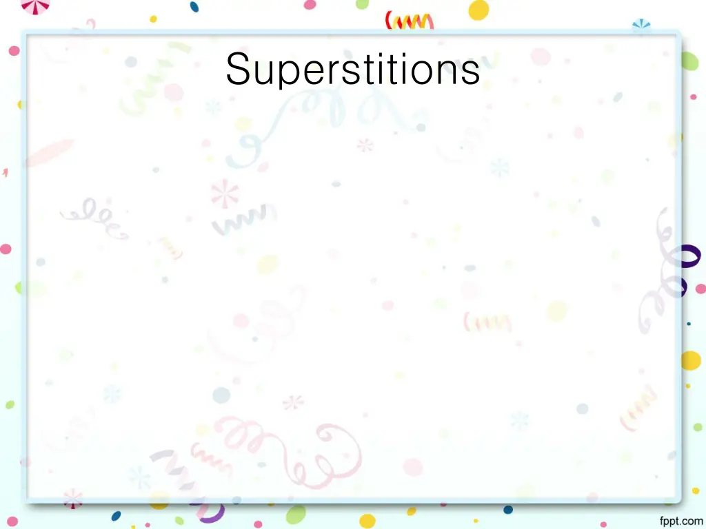 superstitions