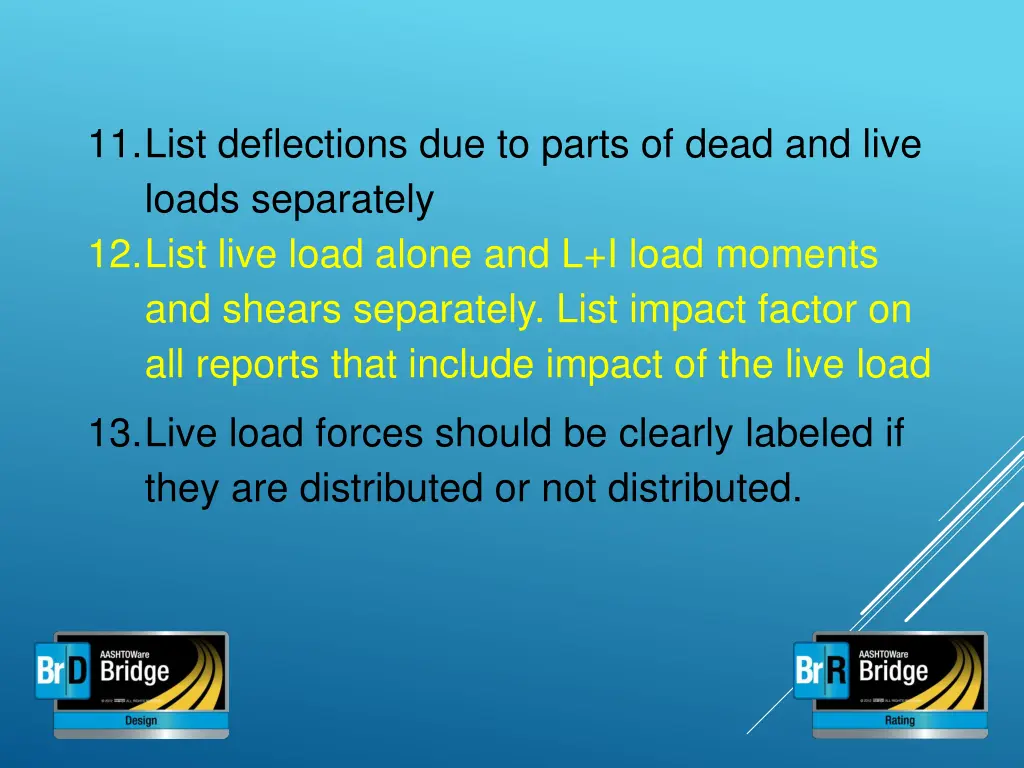 11 list deflections due to parts of dead and live
