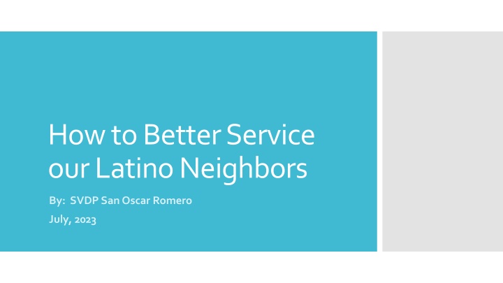 how to better service our latino neighbors