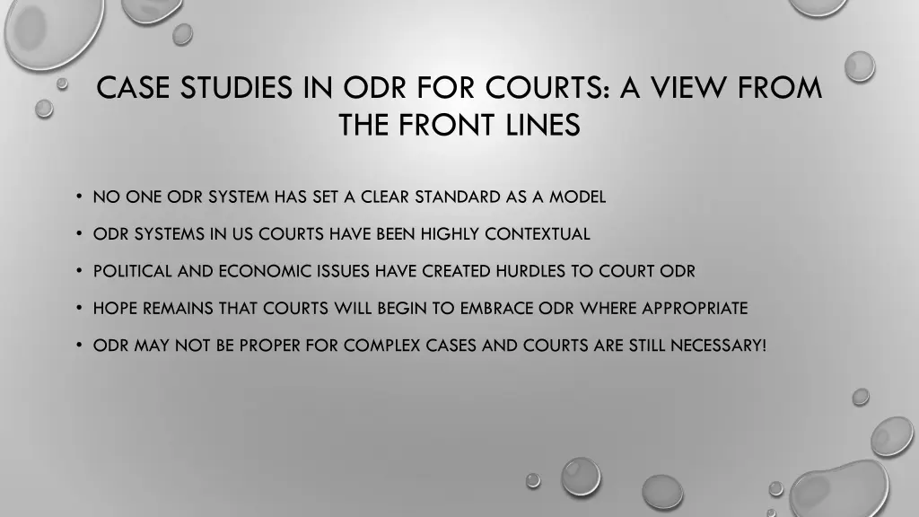 case studies in odr for courts a view from