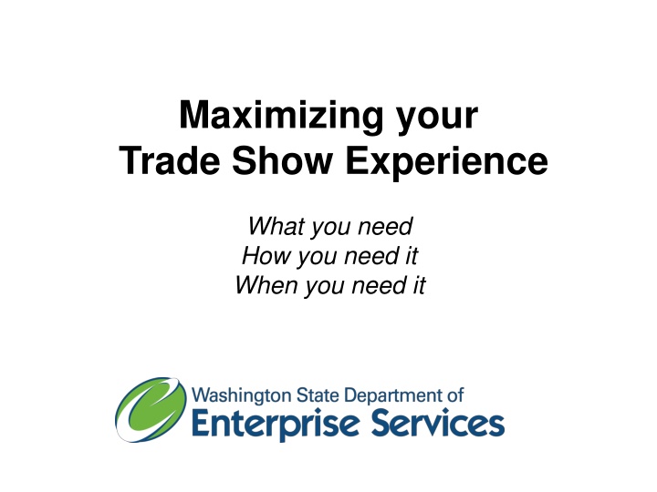maximizing your trade show experience