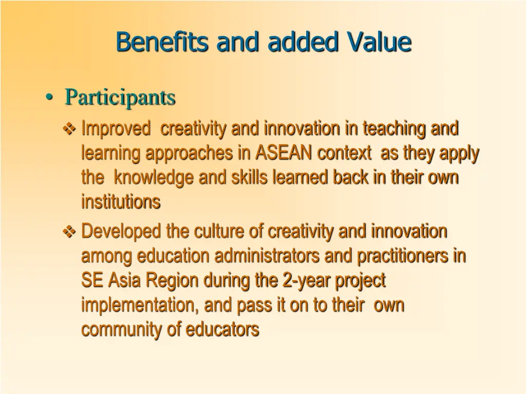 benefits and added value