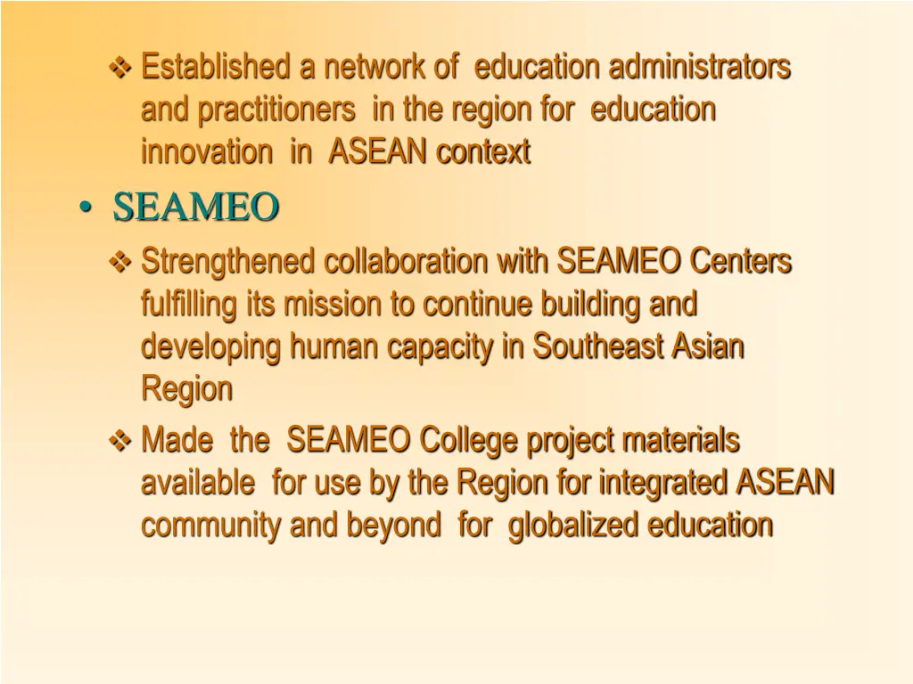 established a network of education administrators