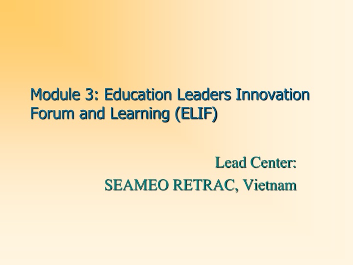 module 3 education leaders innovation forum
