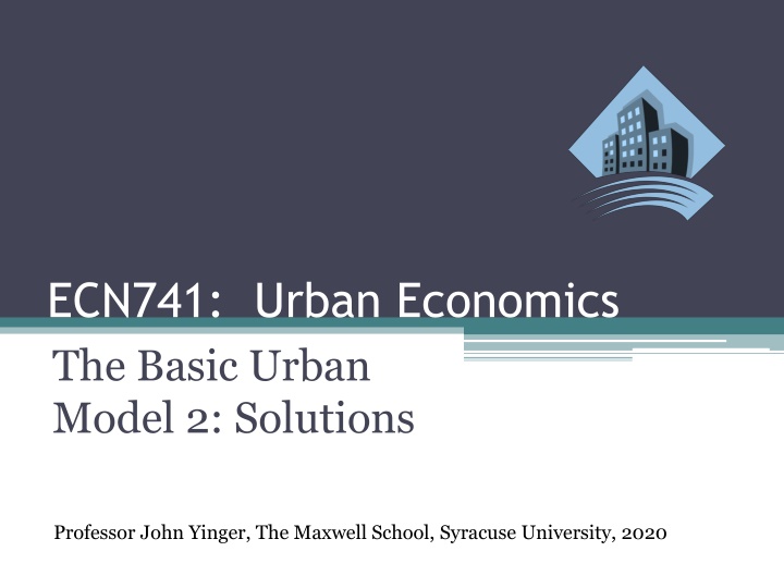 ecn741 urban economics the basic urban model