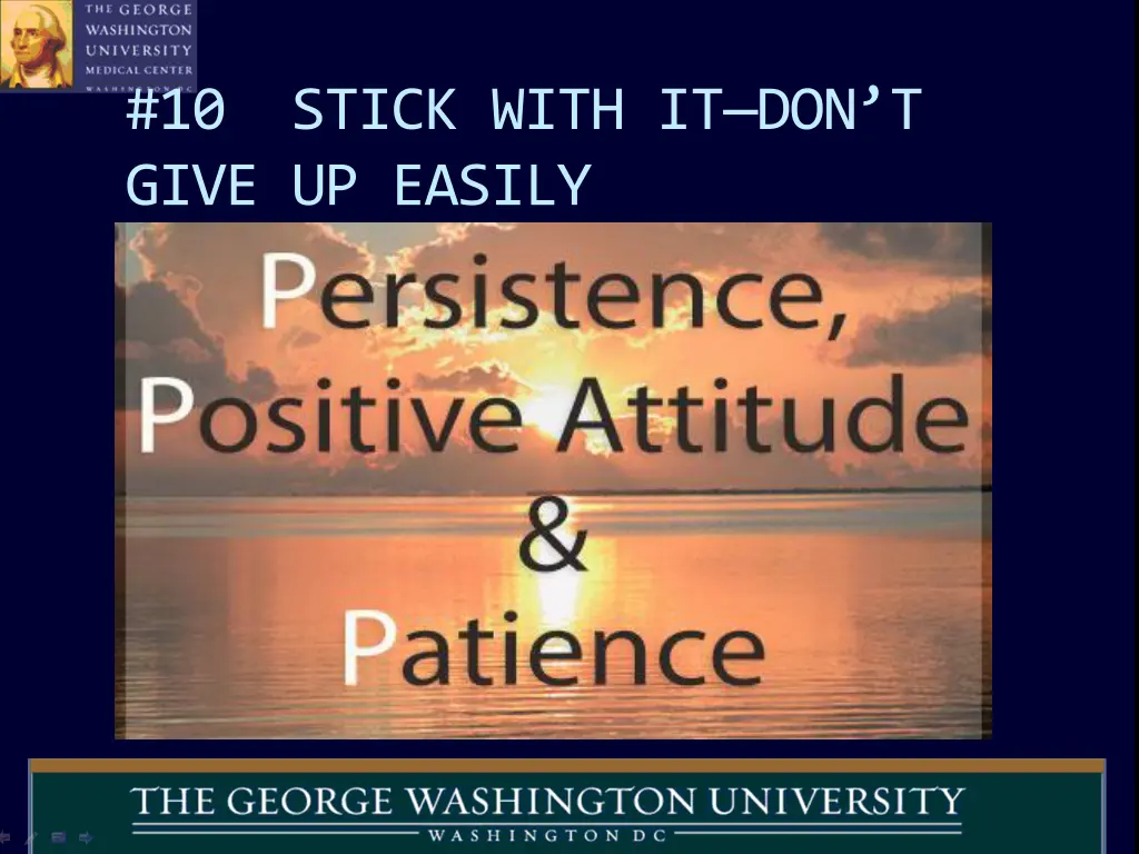 10 stick with it don t give up easily