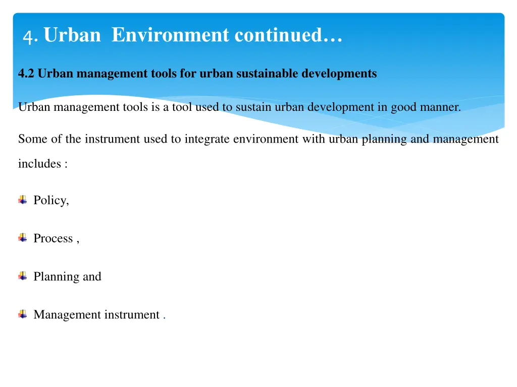 4 urban environment continued