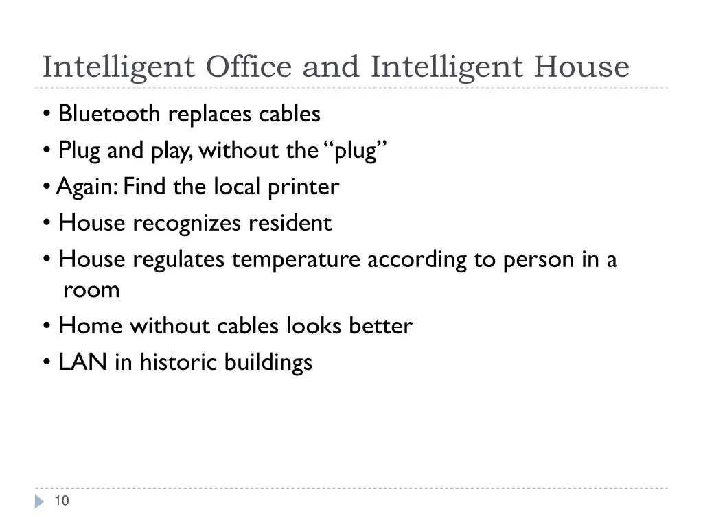 intelligent office and intelligent house