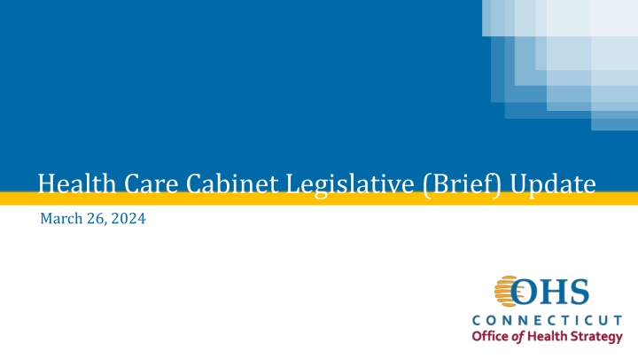 health care cabinet legislative brief update