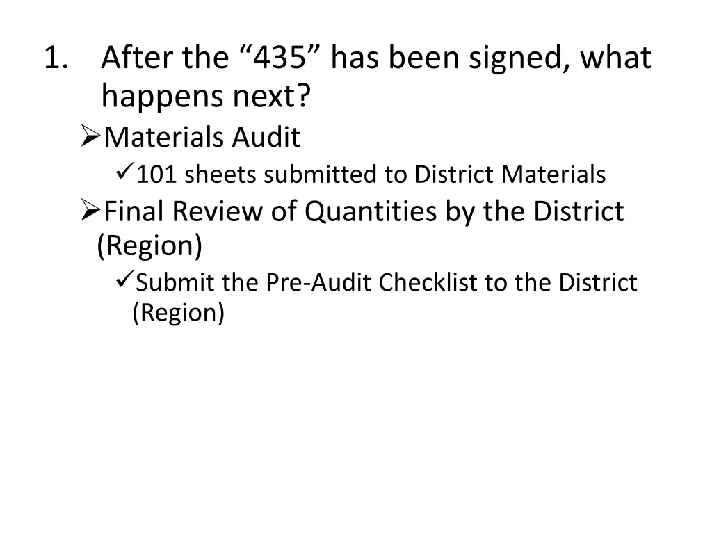 1 after the 435 has been signed what happens next