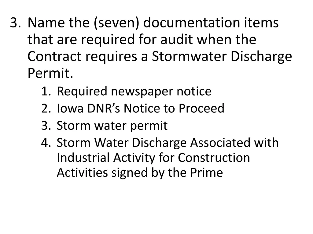 3 name the seven documentation items that