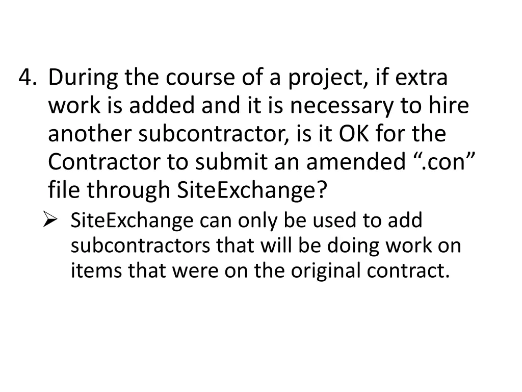 4 during the course of a project if extra work