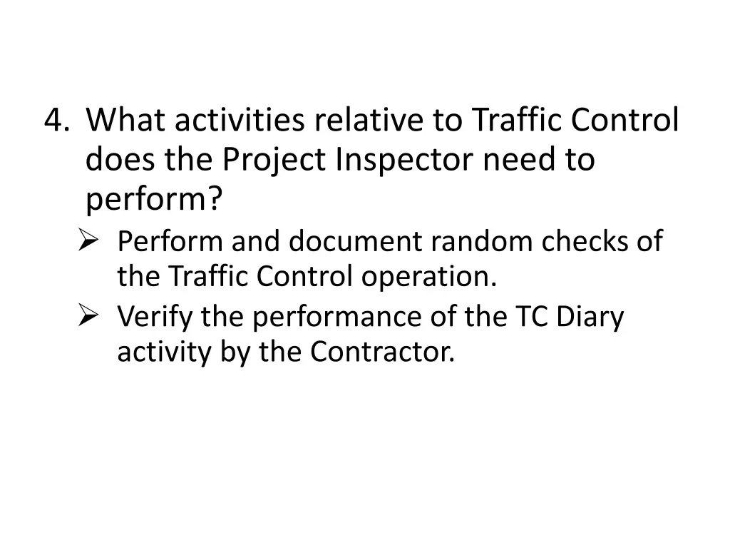 4 what activities relative to traffic control