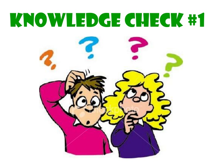 knowledge check 1
