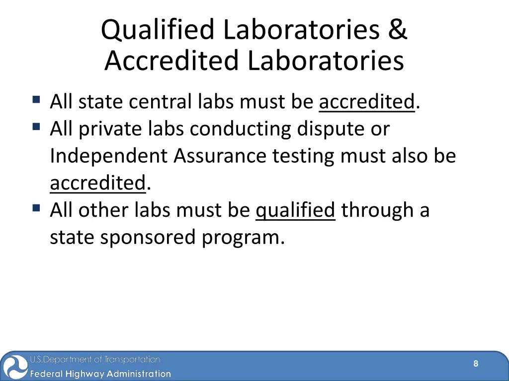 qualified laboratories accredited laboratories