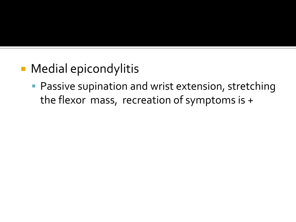 medial epicondylitis passive supination and wrist