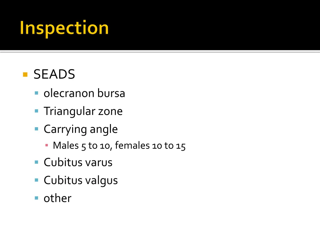 seads olecranonbursa triangular zone carrying