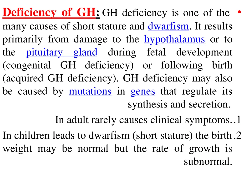 deficiency of gh gh deficiency is one of the many