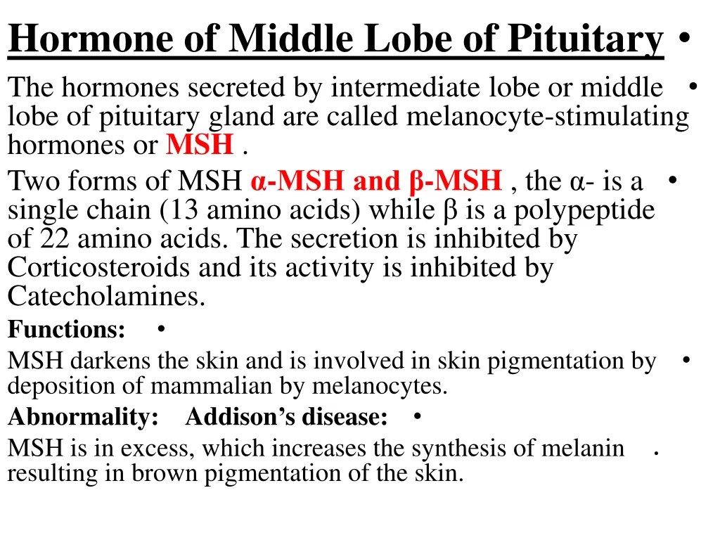 hormone of middle lobe of pituitary the hormones