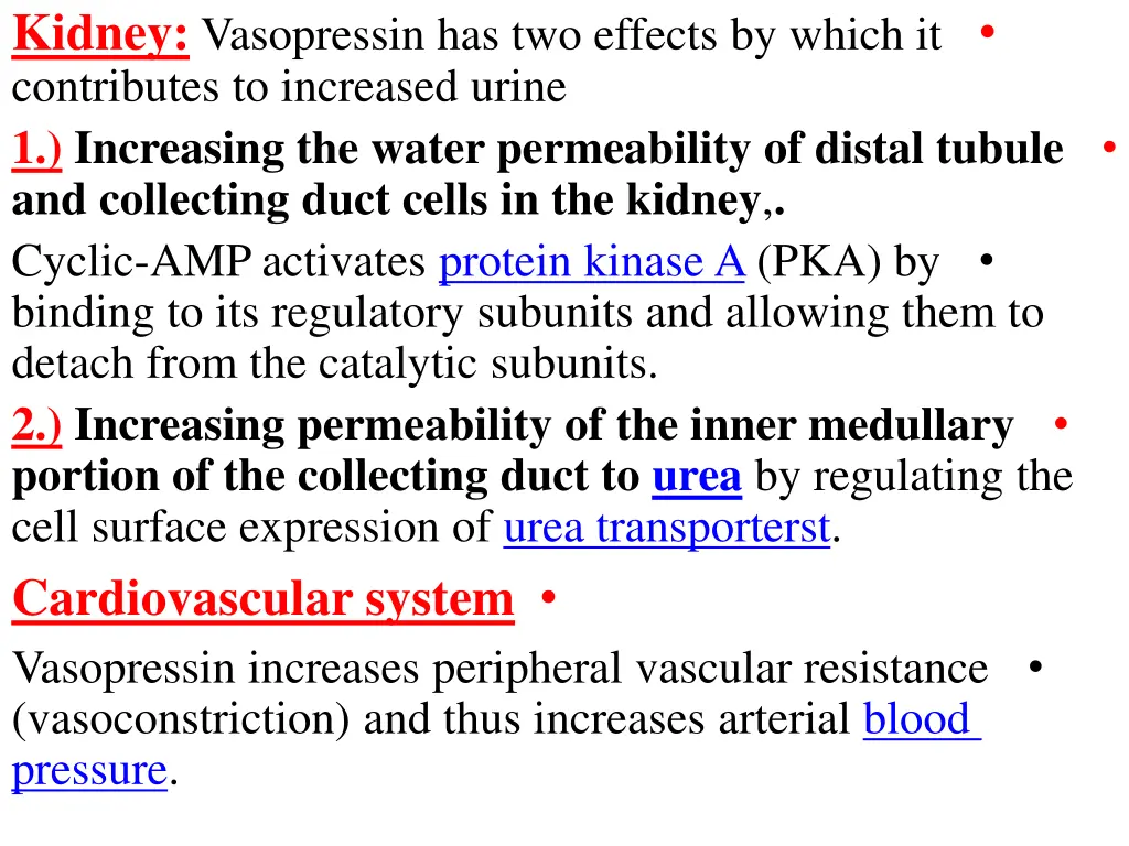 kidney vasopressin has two effects by which