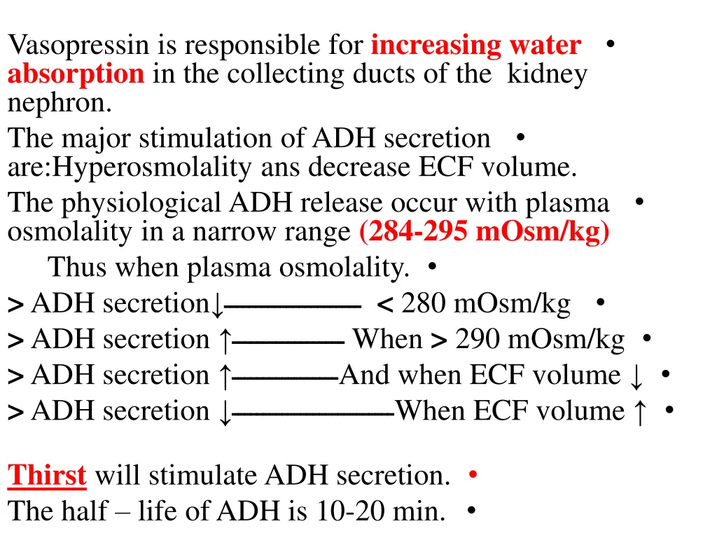 vasopressin is responsible for increasing water