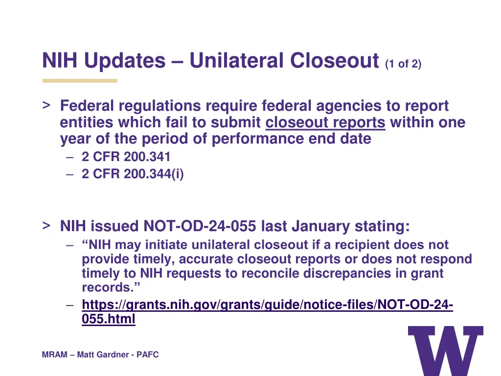 nih updates unilateral closeout 1 of 2