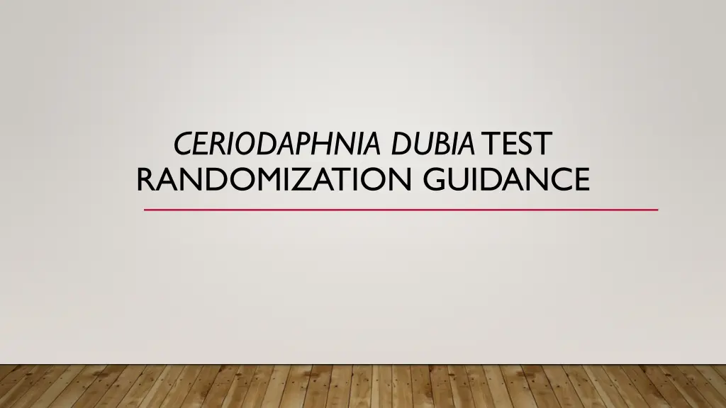 ceriodaphnia dubia test randomization guidance
