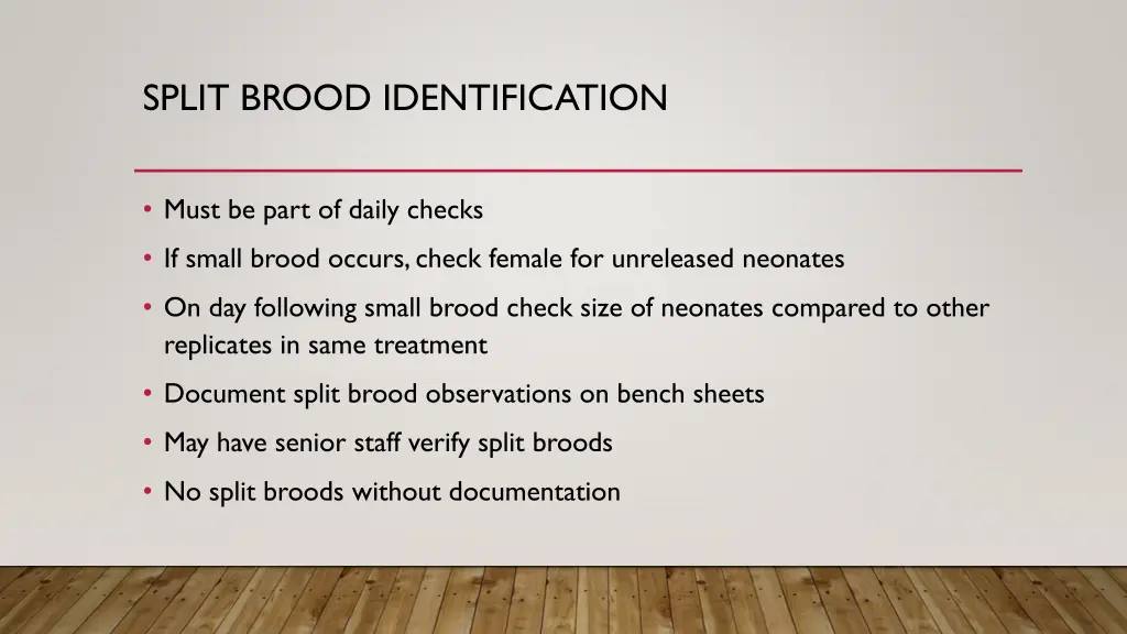 split brood identification