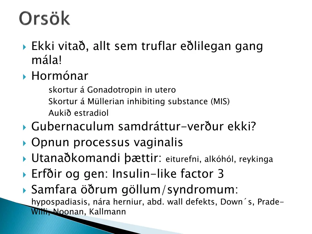 ekki vita allt sem truflar e lilegan gang