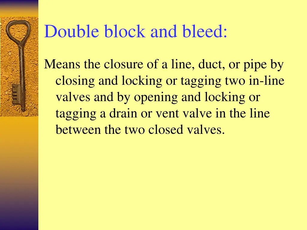 double block and bleed