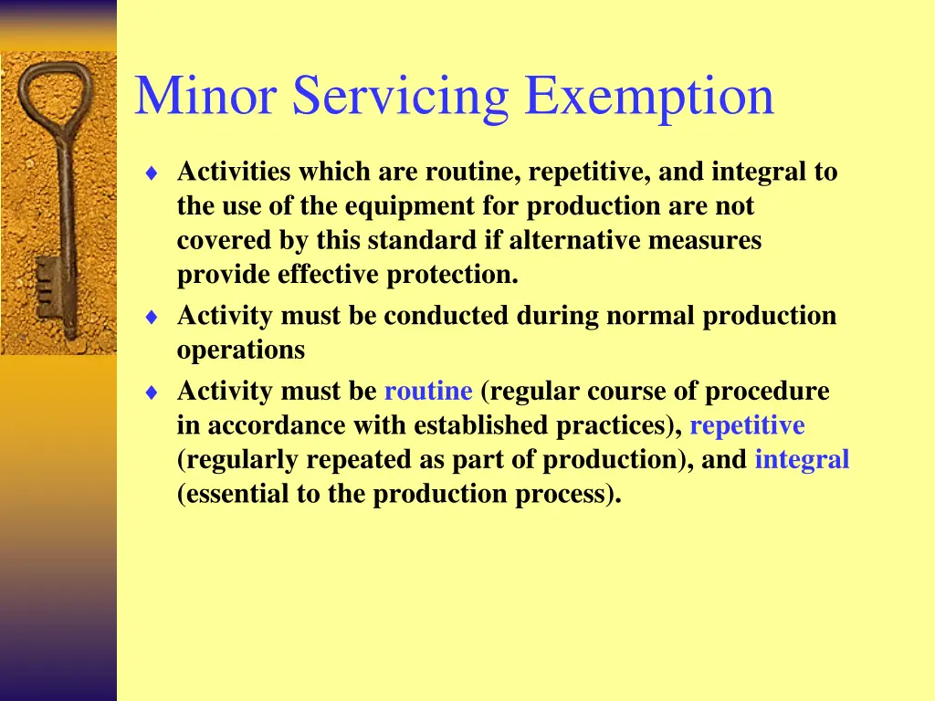 minor servicing exemption