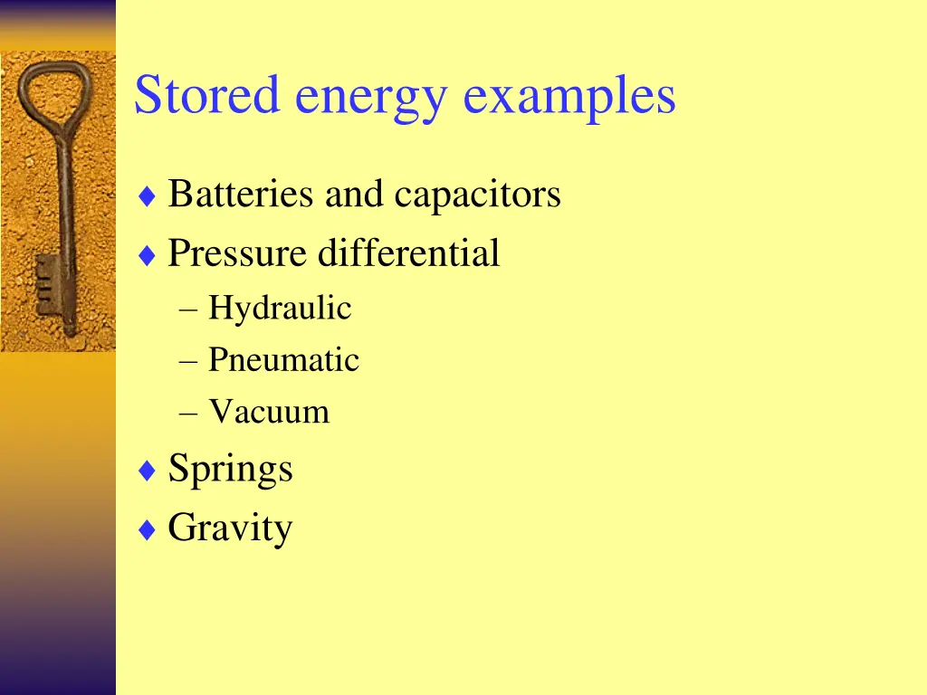 stored energy examples