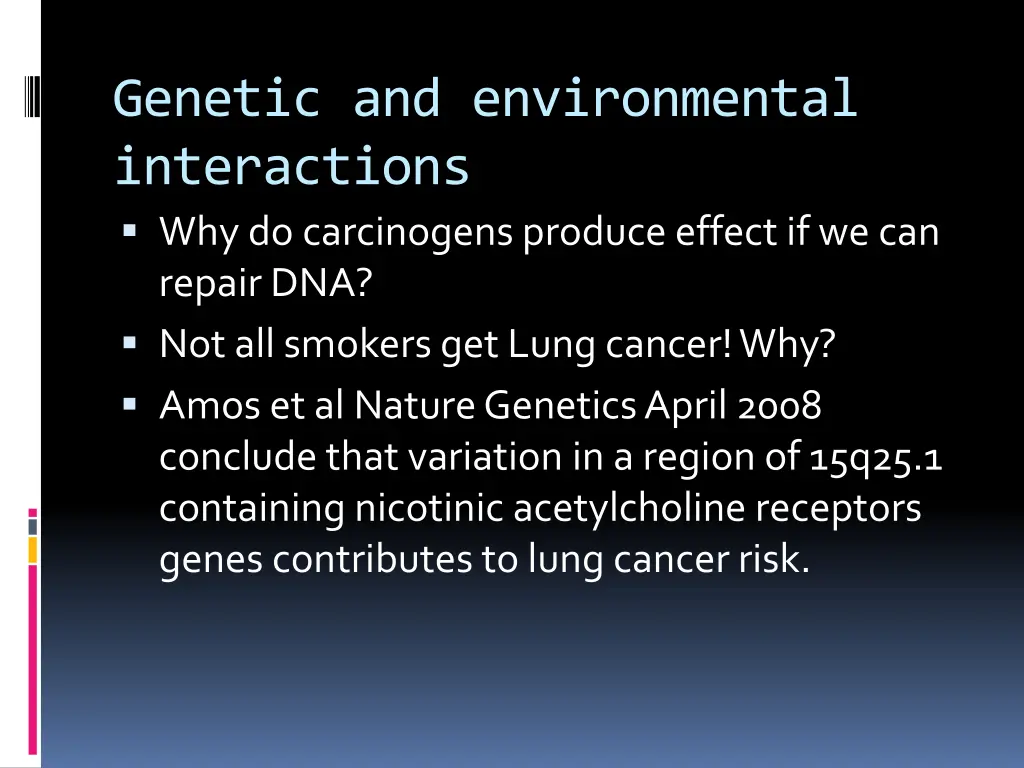 genetic and environmental interactions