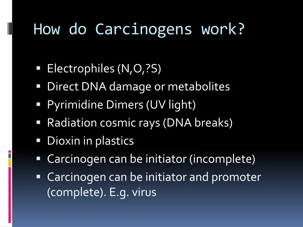 how do carcinogens work