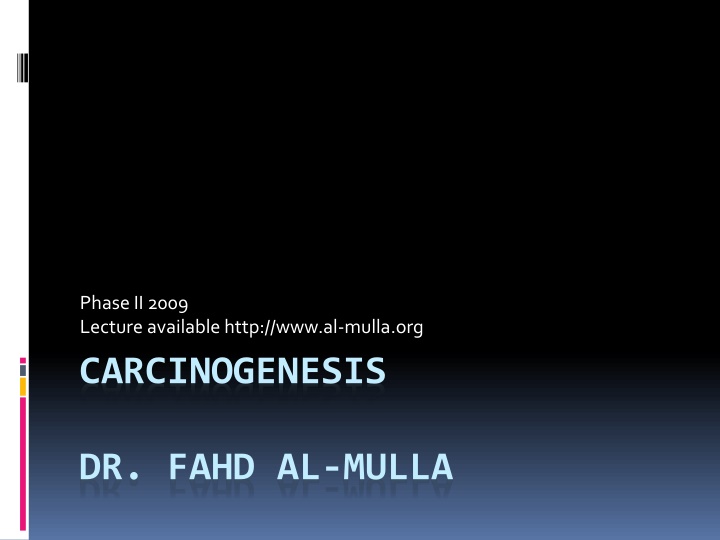 phase ii 2009 lecture available http www al mulla