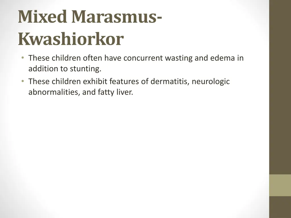 mixed marasmus kwashiorkor these children often