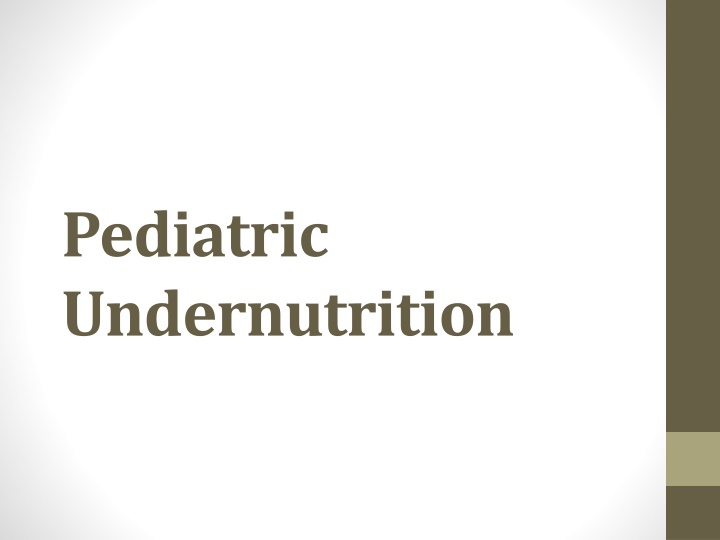 pediatric undernutrition