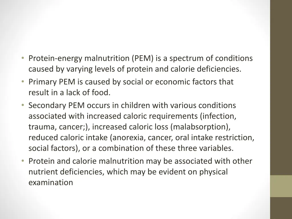 protein energy malnutrition pem is a spectrum