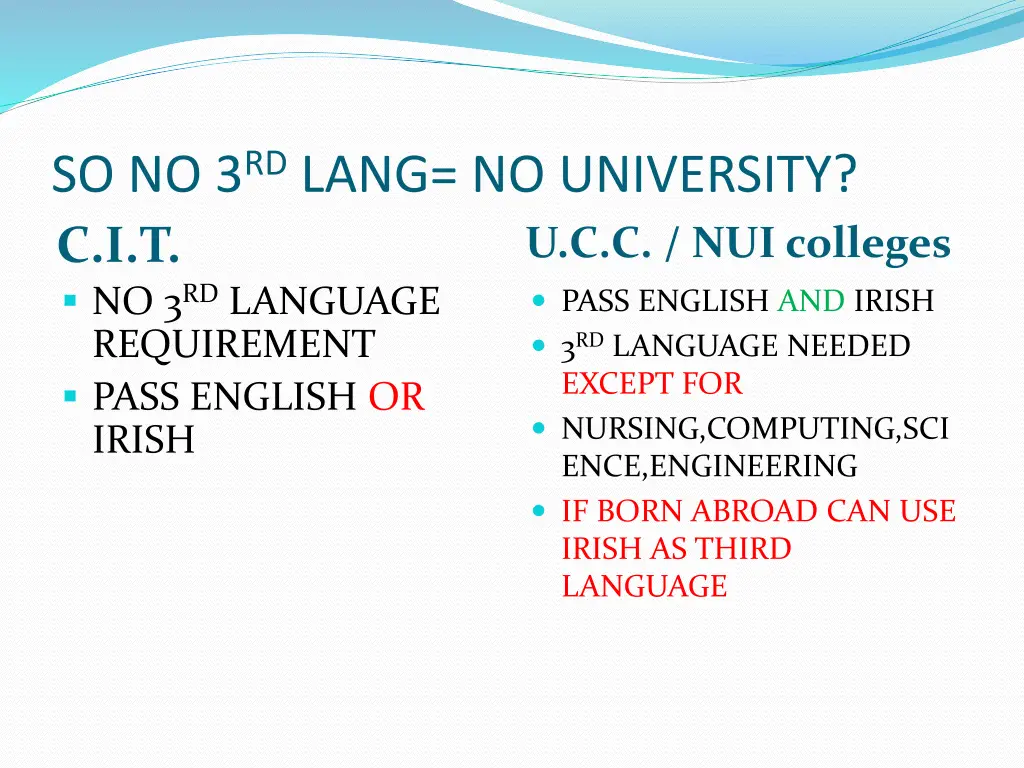 so no 3 rd lang no university