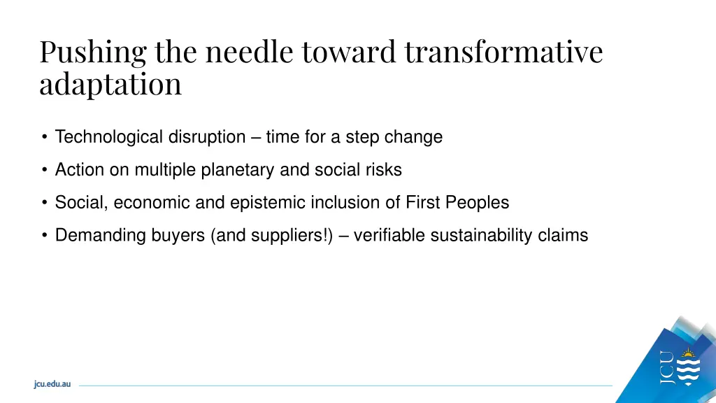 pushing the needle toward transformative