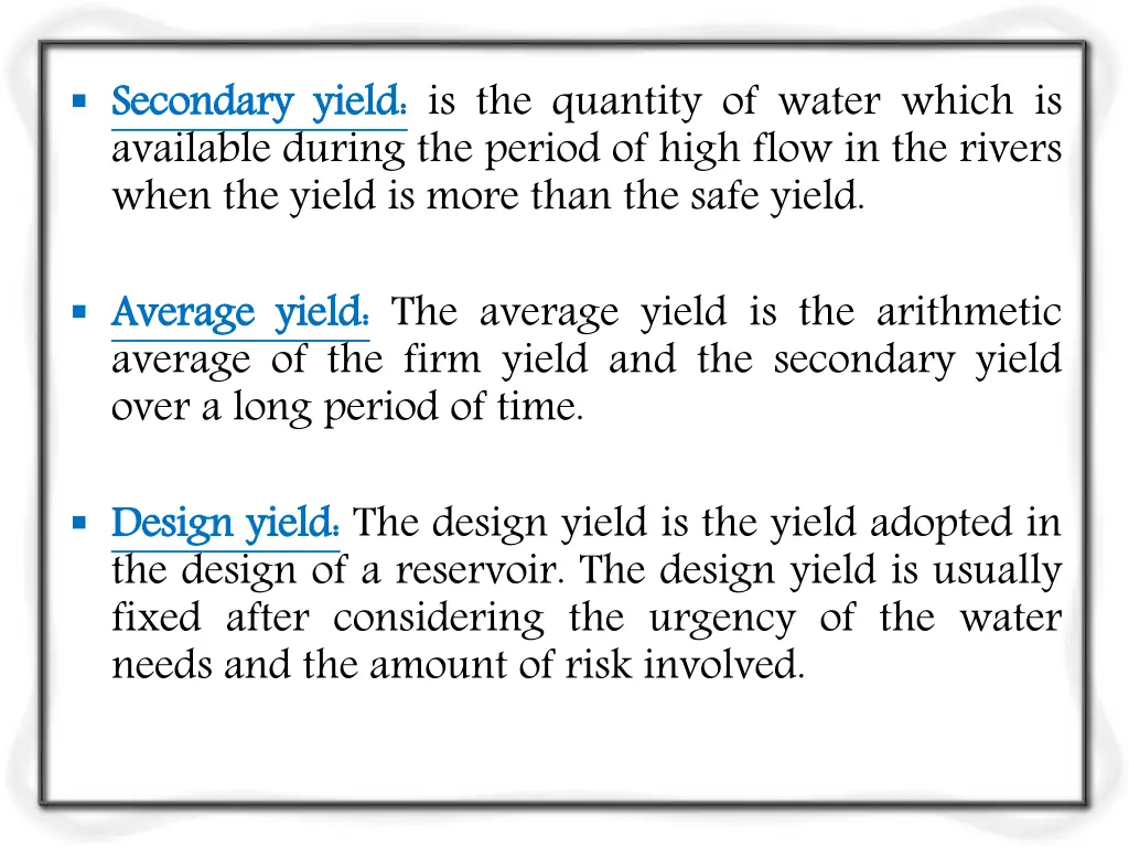 secondary available during the period of high