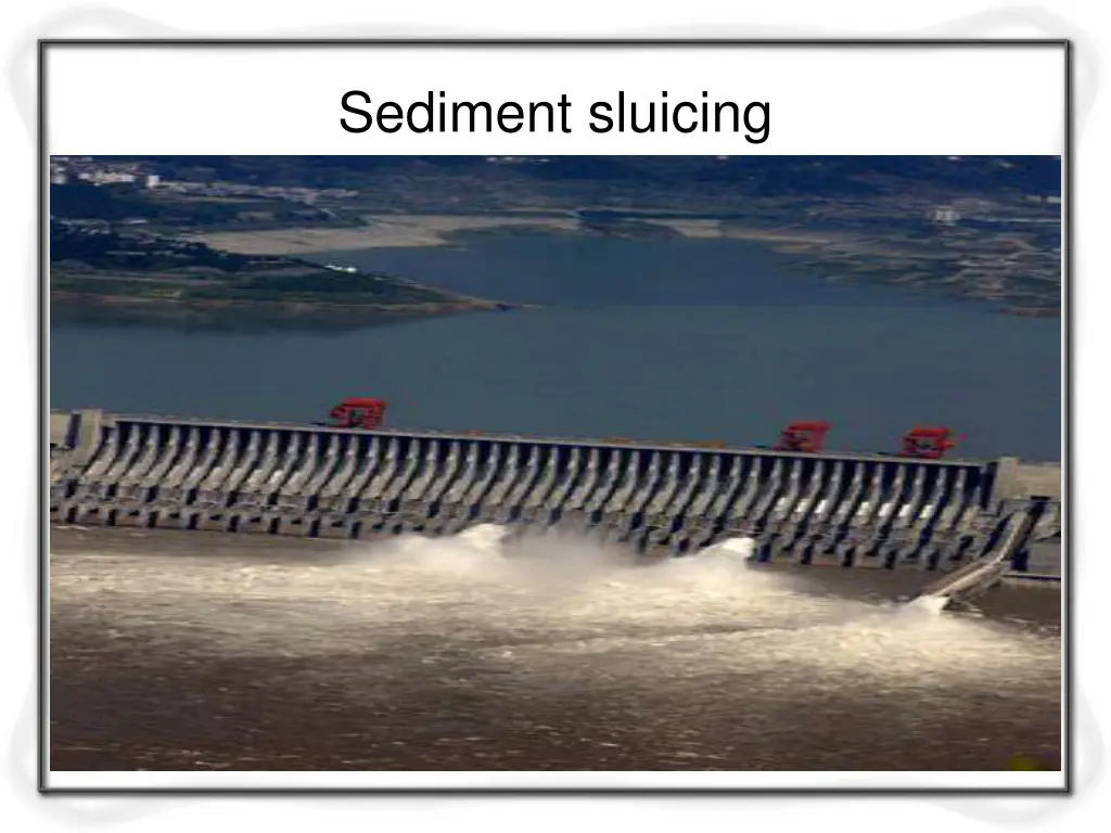sediment sluicing