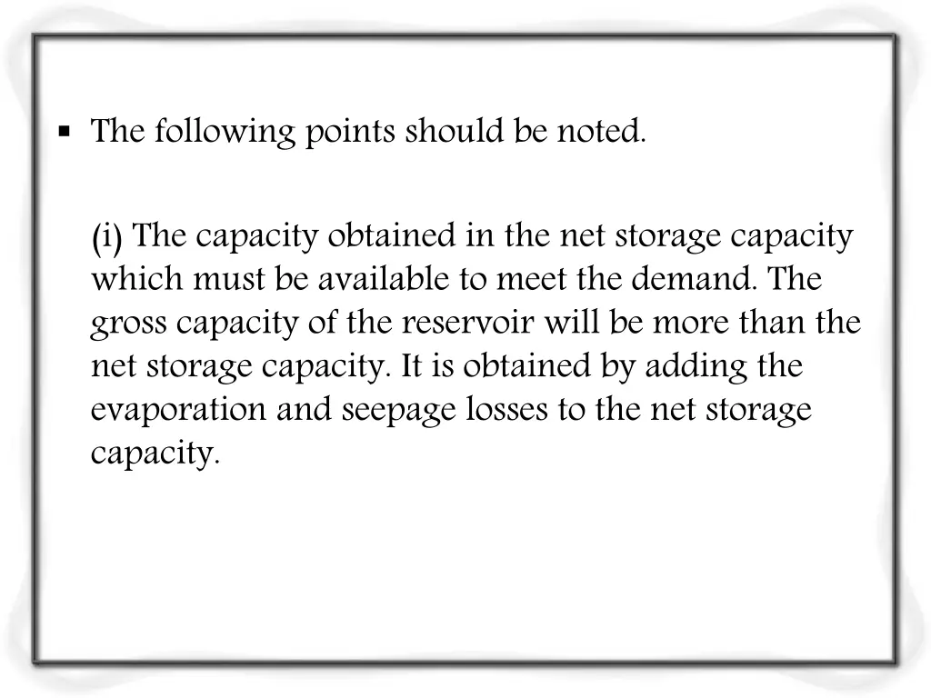 the following points should be noted