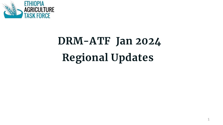 drm atf jan 2024 regional updates