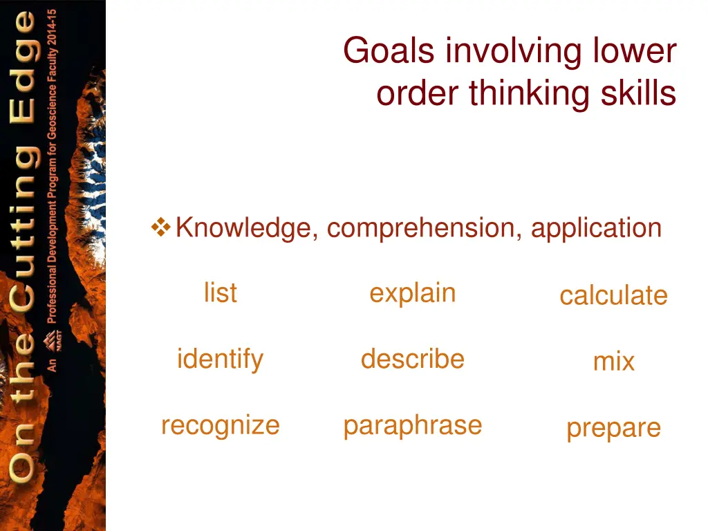 goals involving lower order thinking skills