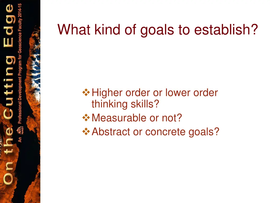 what kind of goals to establish