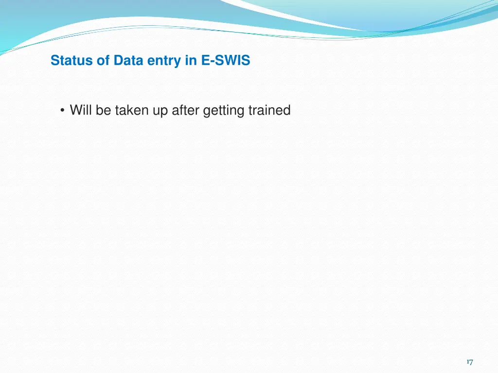 status of data entry in e swis
