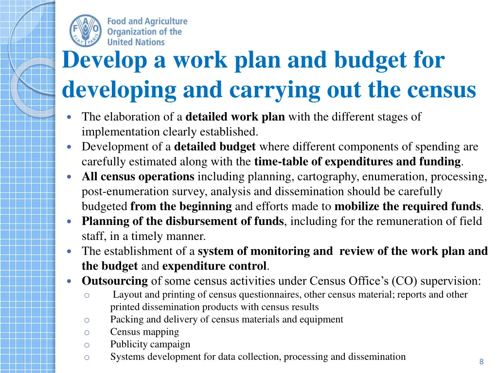 develop a work plan and budget for developing