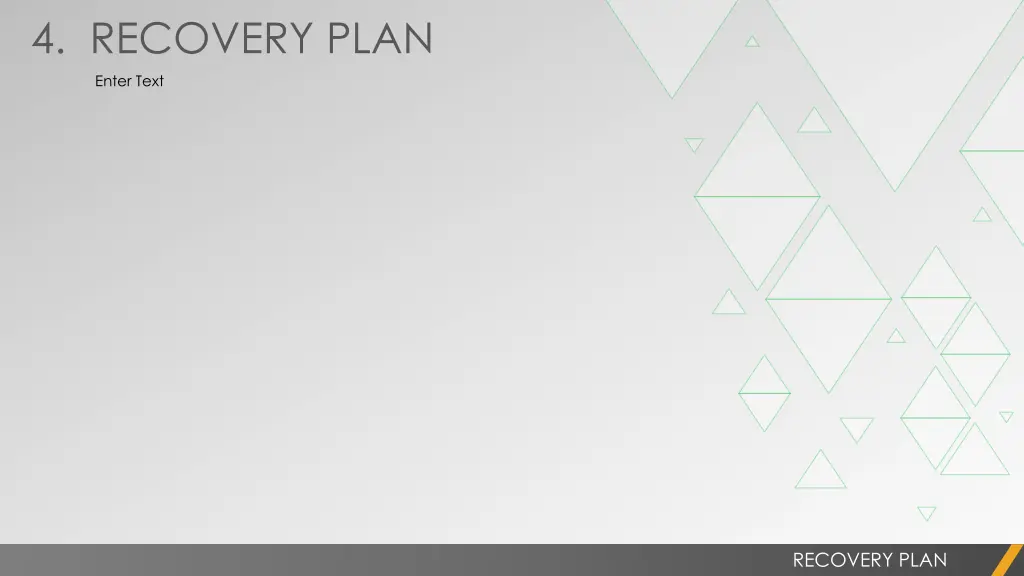 4 recovery plan