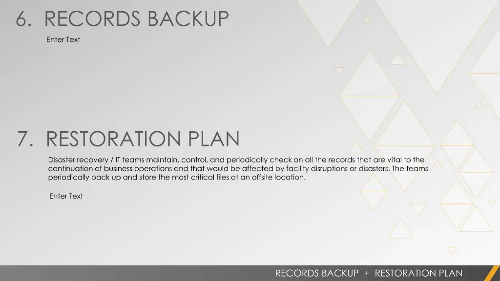6 records backup